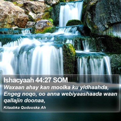 Ishacyaah 44:27 SOM Bible Verse Image