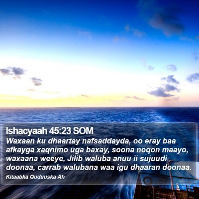 Ishacyaah 45:23 SOM Bible Verse Image