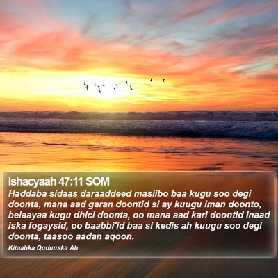 Ishacyaah 47:11 SOM Bible Verse Image