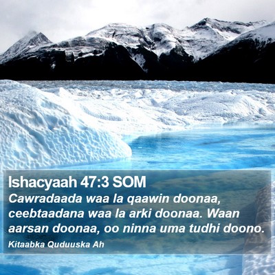 Ishacyaah 47:3 SOM Bible Verse Image