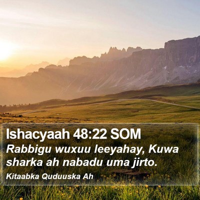Ishacyaah 48:22 SOM Bible Verse Image