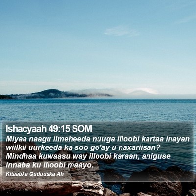 Ishacyaah 49:15 SOM Bible Verse Image