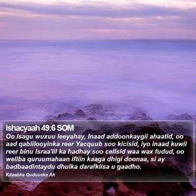 Ishacyaah 49:6 SOM Bible Verse Image