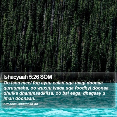 Ishacyaah 5:26 SOM Bible Verse Image