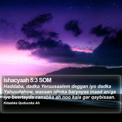 Ishacyaah 5:3 SOM Bible Verse Image