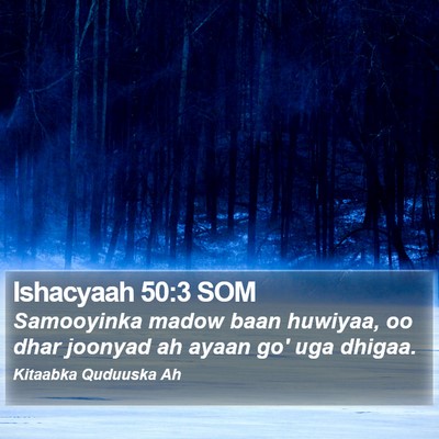Ishacyaah 50:3 SOM Bible Verse Image