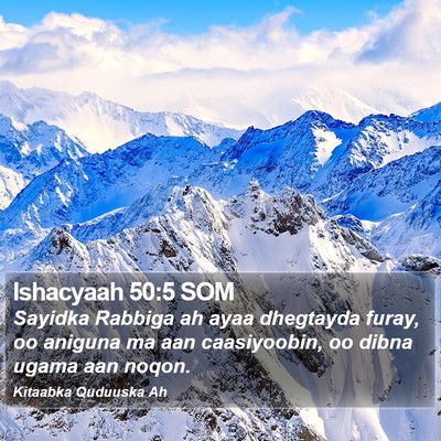 Ishacyaah 50:5 SOM Bible Verse Image