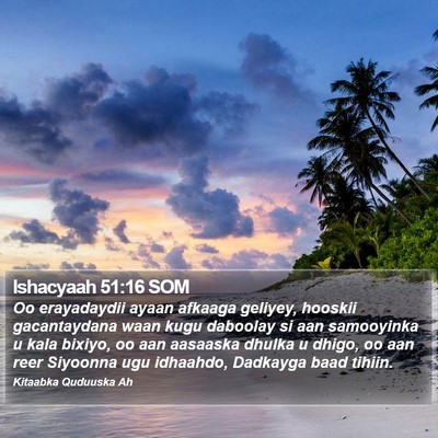Ishacyaah 51:16 SOM Bible Verse Image