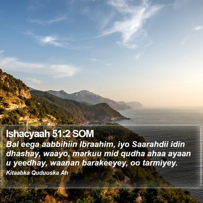 Ishacyaah 51:2 SOM Bible Verse Image