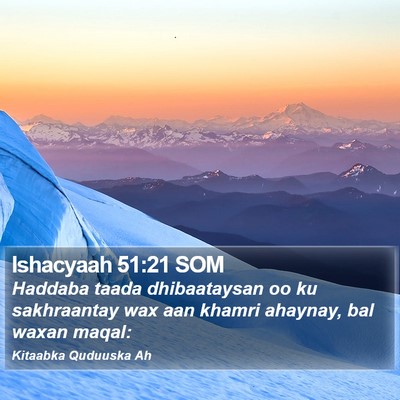 Ishacyaah 51:21 SOM Bible Verse Image