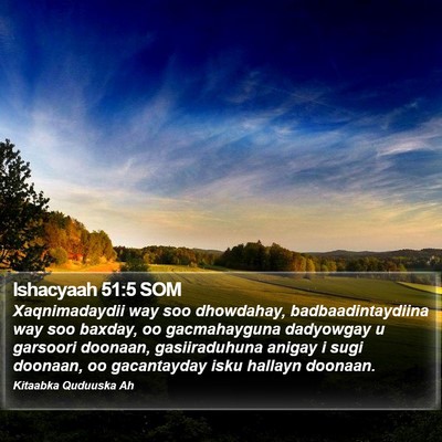 Ishacyaah 51:5 SOM Bible Verse Image