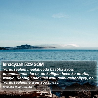 Ishacyaah 52:9 SOM Bible Verse Image