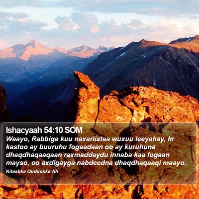 Ishacyaah 54:10 SOM Bible Verse Image