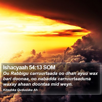 Ishacyaah 54:13 SOM Bible Verse Image