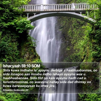 Ishacyaah 59:10 SOM Bible Verse Image