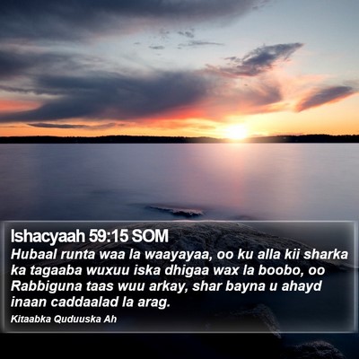 Ishacyaah 59:15 SOM Bible Verse Image