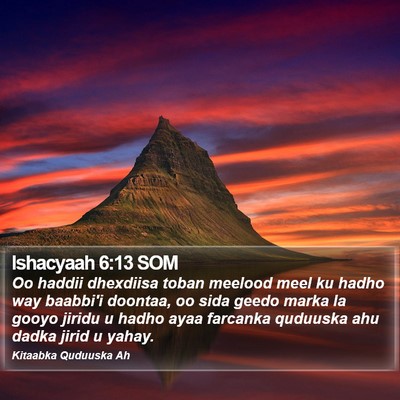 Ishacyaah 6:13 SOM Bible Verse Image
