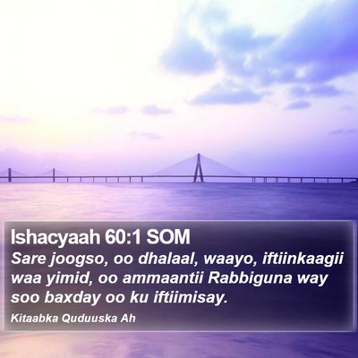 Ishacyaah 60:1 SOM Bible Verse Image