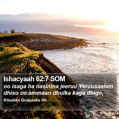 Ishacyaah 62:7 SOM Bible Verse Image