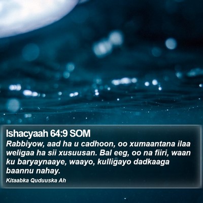 Ishacyaah 64:9 SOM Bible Verse Image
