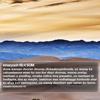 Ishacyaah 66:4 SOM Bible Verse Image