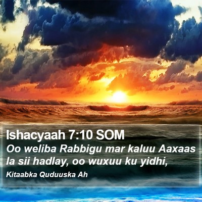 Ishacyaah 7:10 SOM Bible Verse Image