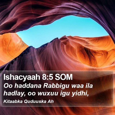 Ishacyaah 8:5 SOM Bible Verse Image