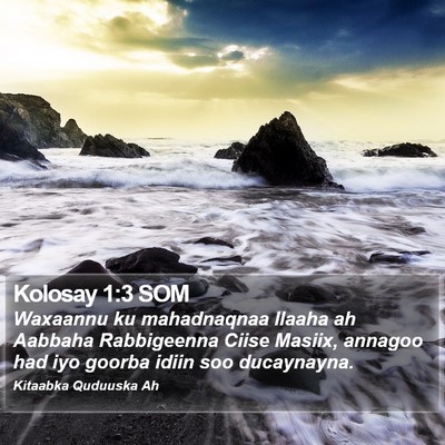 Kolosay 1:3 SOM Bible Verse Image