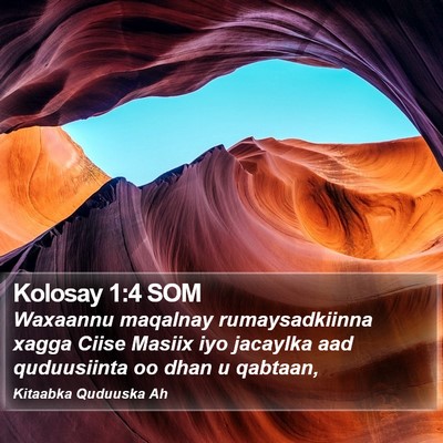 Kolosay 1:4 SOM Bible Verse Image