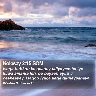 Kolosay 2:15 SOM Bible Verse Image