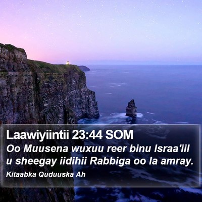 Laawiyiintii 23:44 SOM Bible Verse Image