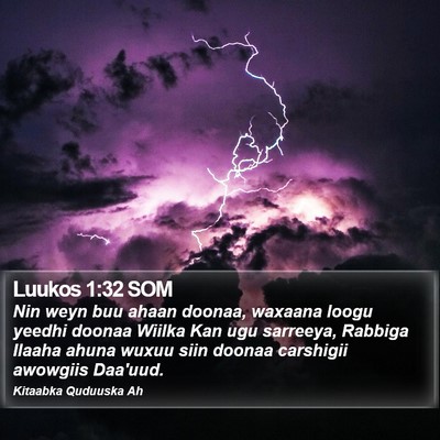 Luukos 1:32 SOM Bible Verse Image