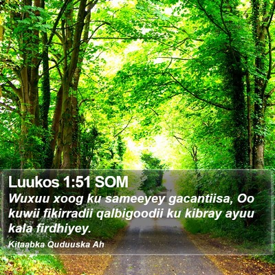 Luukos 1:51 SOM Bible Verse Image