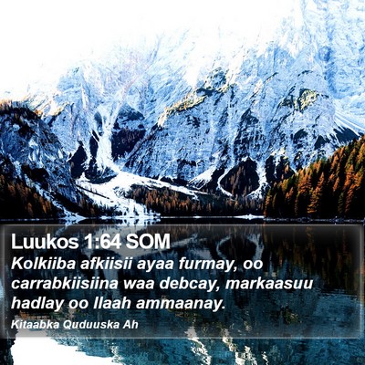 Luukos 1:64 SOM Bible Verse Image