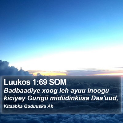 Luukos 1:69 SOM Bible Verse Image