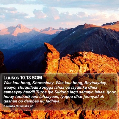 Luukos 10:13 SOM Bible Verse Image