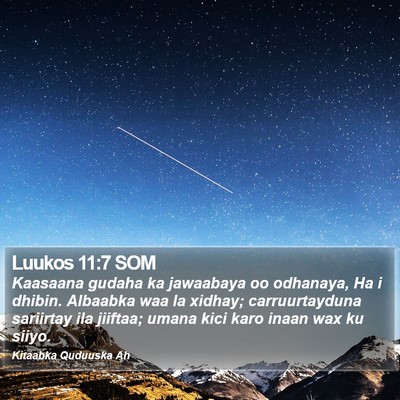 Luukos 11:7 SOM Bible Verse Image
