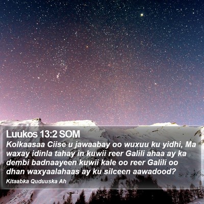 Luukos 13:2 SOM Bible Verse Image