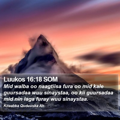 Luukos 16:18 SOM Bible Verse Image