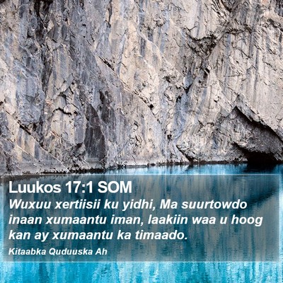 Luukos 17:1 SOM Bible Verse Image