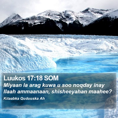 Luukos 17:18 SOM Bible Verse Image