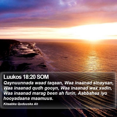 Luukos 18:20 SOM Bible Verse Image