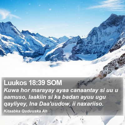 Luukos 18:39 SOM Bible Verse Image
