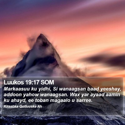 Luukos 19:17 SOM Bible Verse Image
