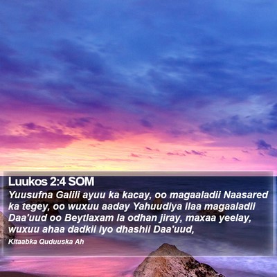 Luukos 2:4 SOM Bible Verse Image