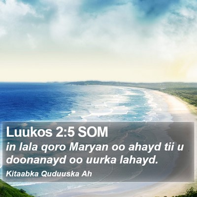 Luukos 2:5 SOM Bible Verse Image