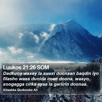 Luukos 21:26 SOM Bible Verse Image