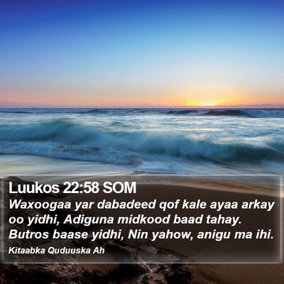 Luukos 22:58 SOM Bible Verse Image
