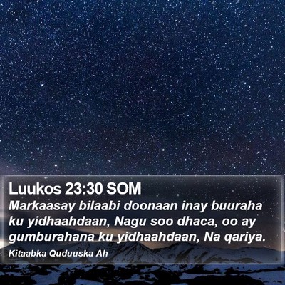 Luukos 23:30 SOM Bible Verse Image