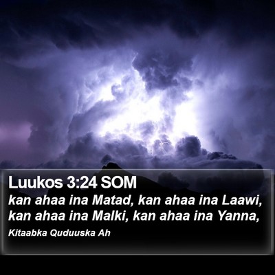 Luukos 3:24 SOM Bible Verse Image